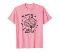 My Brain is Full of Useless Song Lyrics T-Shirt pour Amoureux de la Musique T-Shirt, Homme, Rose, L