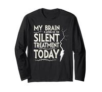 My Brain is Giving Me The Silent Treatment Today Manche Longue