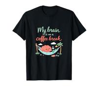 My Brain is on A Coffee Break Bureau Réunion Humour T-Shirt