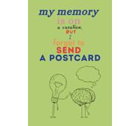 My brain is on a vacation, but i forgot to send a post card.: funny gift notebook journal for friends and family