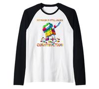 My Brain is Still Under Construction Master Builder Dabbing Manche Raglan