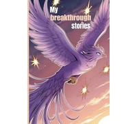 MY BREAKTHROUGH STORIES: Writing about the challenge will give you perspective to understand, learn and transform. Explore your journey and express ... with the 20 journaling prompts provided.