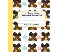 My Bright Ideas Notebook: Primary notebook for grades K-2. Dotted midline with picture space. 7.5x9.25 in. 108 pages. Perfect for early writers and young creatives.