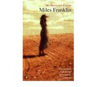 (My Brilliant Career) By Miles Franklin (Author) Paperback on (Jul , 1980)