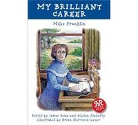 My Brilliant Career (Real Reads) (Paperback) Miles Franklin, Brian Harrison - Lever, James Bean And Gillian Flaherty (Auteur)