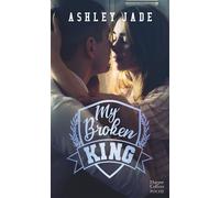 My Broken King - Ashley Jade - Harpercollins - Poche - Roman