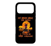 My Broom Broke So Now I Teach 3rd Grade Teacher Halloween Coque pour iPhone 17 Pro Max