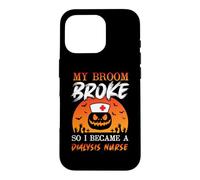 My Broom Broke So Now I'm A Nurse Funny Halloween Costume Coque pour iPhone 16 Pro
