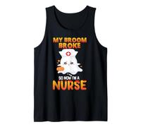 My Broom Broke So Now I'm A Nurse Funny Halloween Costume Débardeur