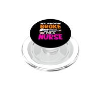 My Broom Broke So Now I'm A Nurse Funny Halloween Costume PopSockets PopGrip pour MagSafe