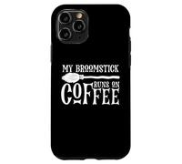 My Broomstick Runs on Coffee, Funny Halloween Witch Cafeine Coque pour iPhone 11 Pro