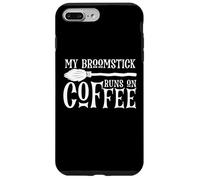 My Broomstick Runs on Coffee, Funny Halloween Witch Cafeine Coque pour iPhone 7 Plus/8 Plus