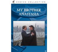 My Brother Anastasia