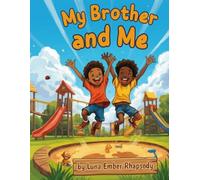 My Brother and Me