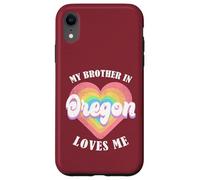 My Brother in Oregon Loves Me Heart USA State Coque pour iPhone XR