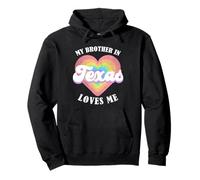 My Brother in Texas Loves Me Heart USA State Sweat à Capuche