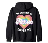 My Brother in Texas Loves Me Heart USA State Sweat à Capuche