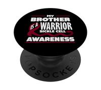 My Brother is A Warrior Faucille Cell Awareness PopSockets PopGrip Adhésif