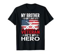 My Brother Is Not Just A Veteran He's My Hero T-Shirt