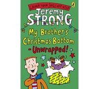 My Brother's Christmas Bottom - Unwrapped! Strong, Jeremy (Auteur)