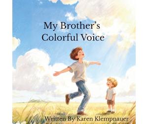 My Brother's Colorful Voice
