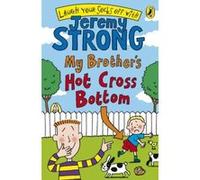my brother's hot cross bottom Strong, Jeremy (Auteur)