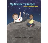 My Brother's Keeper: The Story Of Joel And Gamal