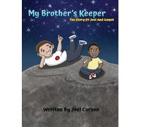 My Brother's Keeper: The story of Joel and Gamal