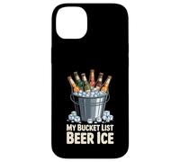 My Bucket List Beer Ice Drinker Routine Party Bar - Coque pour iPhone 14 Plus