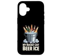 My Bucket List Beer Ice Drinker Routine Party Bar - Coque pour iPhone 16