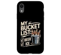 My Bucket List Beer Ice Drinker Routine Party Bar - Coque pour iPhone XR