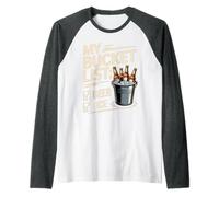 My Bucket List Beer Ice Drinker Routine Party Bar - Manche Raglan