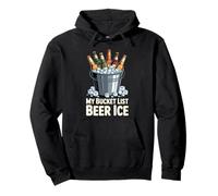 My Bucket List Beer Ice Drinker Routine Party Bar - Sweat à Capuche