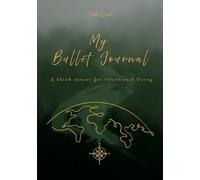 My Bullet Journal: A Minimalist Guided Planner for Clarity, Focus, and a Calmer Mind