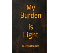 My Burden is Light: The Emotional Wisdom of Jesus