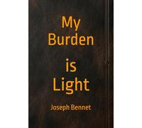 My Burden is Light: The Emotional Wisdom of Jesus