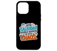 My Calendar Double Booked ME with Chaos Coque pour iPhone 12 Pro Max