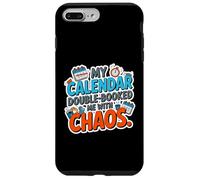 My Calendar Double Booked ME with Chaos Coque pour iPhone 7 Plus/8 Plus