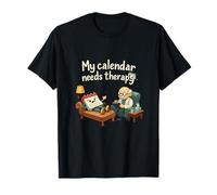 My Calendar Needs Therapy Office Meeting Humour T-Shirt