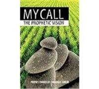 My Call: The Prophetic Vision Aghedo, Zaragrace (Auteur)
