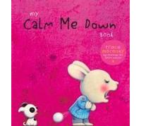 My Calm Me Down Book