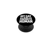 My Cat is My Favorite Human PopSockets PopGrip Adhésif