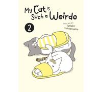 My Cat is Such a Weirdo Vol. 2