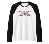 My Cat ISN’t Spoiled I’m Just Well Trained Quote Manche Raglan