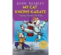 My Cat Knows Karate: Funny Poems for Kids