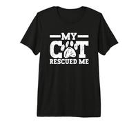 My Cat Rescued Me - Refuge pour Animaux T-Shirt Haut de Gamme