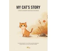 My Cat´s Story: A photo & memory keepsake scrapbook