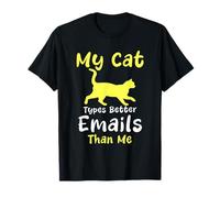My Cat Types Better Emails Than Me Humour Cats T-Shirt