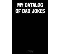 My catalog of dad jokes: The Notebook