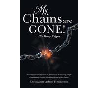 My Chains Are Gone!